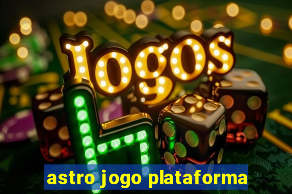 astro jogo plataforma